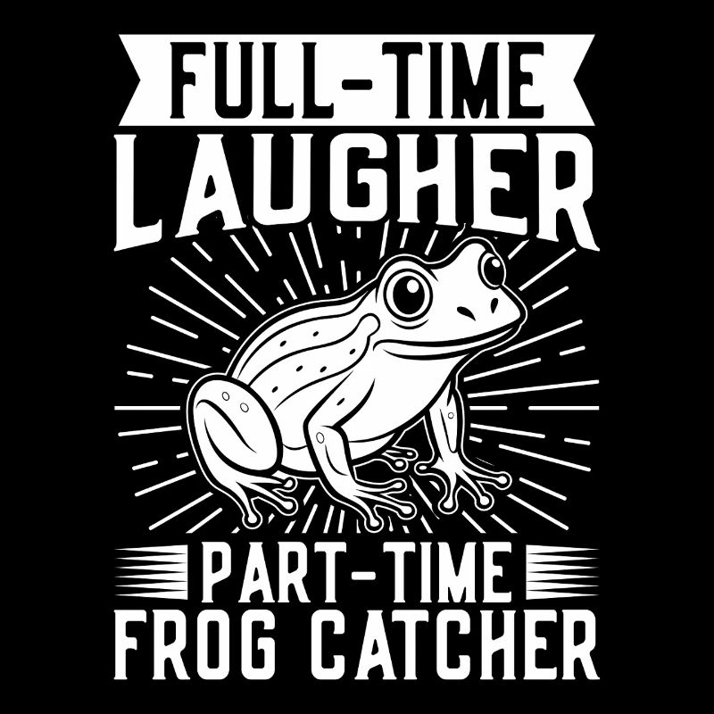 Frog Catcher Full-Time Laugher Frog