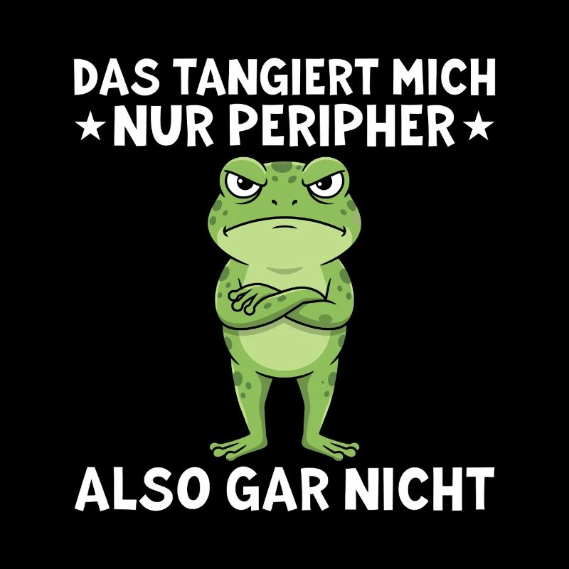 That only affects me peripherally Funny saying