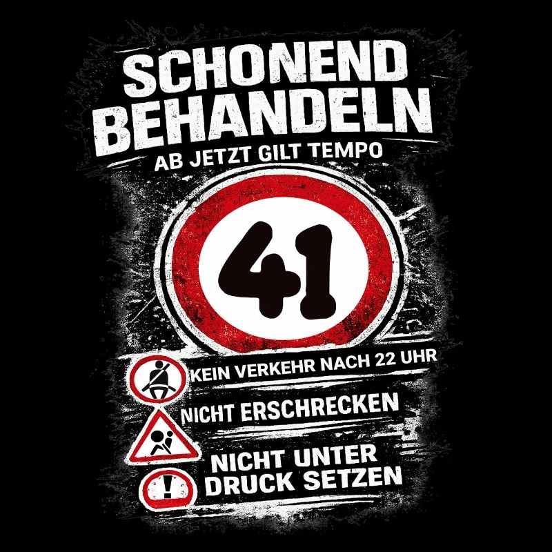 Traitez doucement Panneau de circulation 41 anniversaire