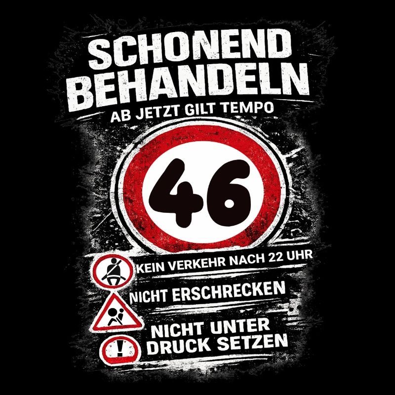 Traitez doucement Panneau de circulation 46 anniversaire