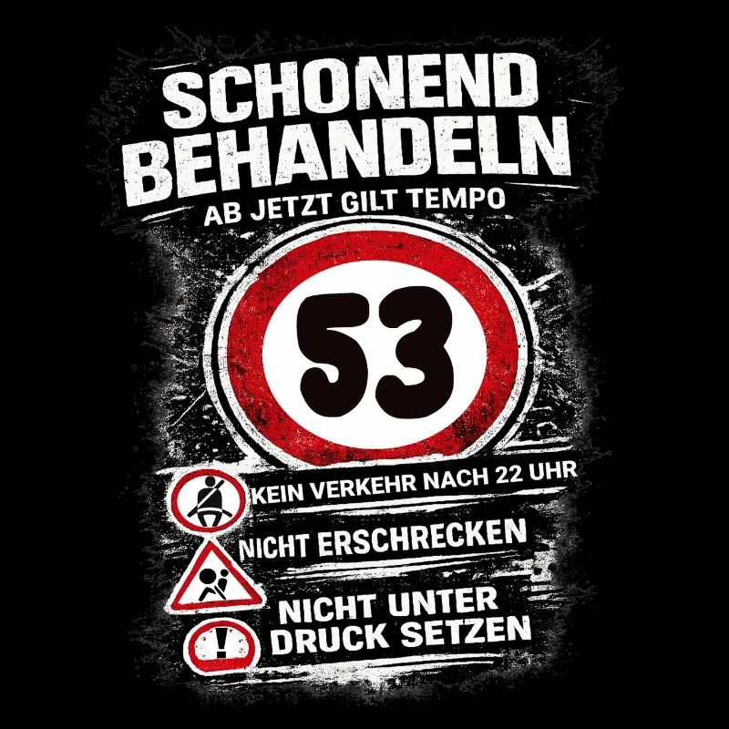 Traitez doucement Panneau de circulation 53 anniversaire