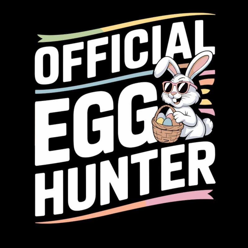 Official Egg Hunter Easter Bunny Easter Humor