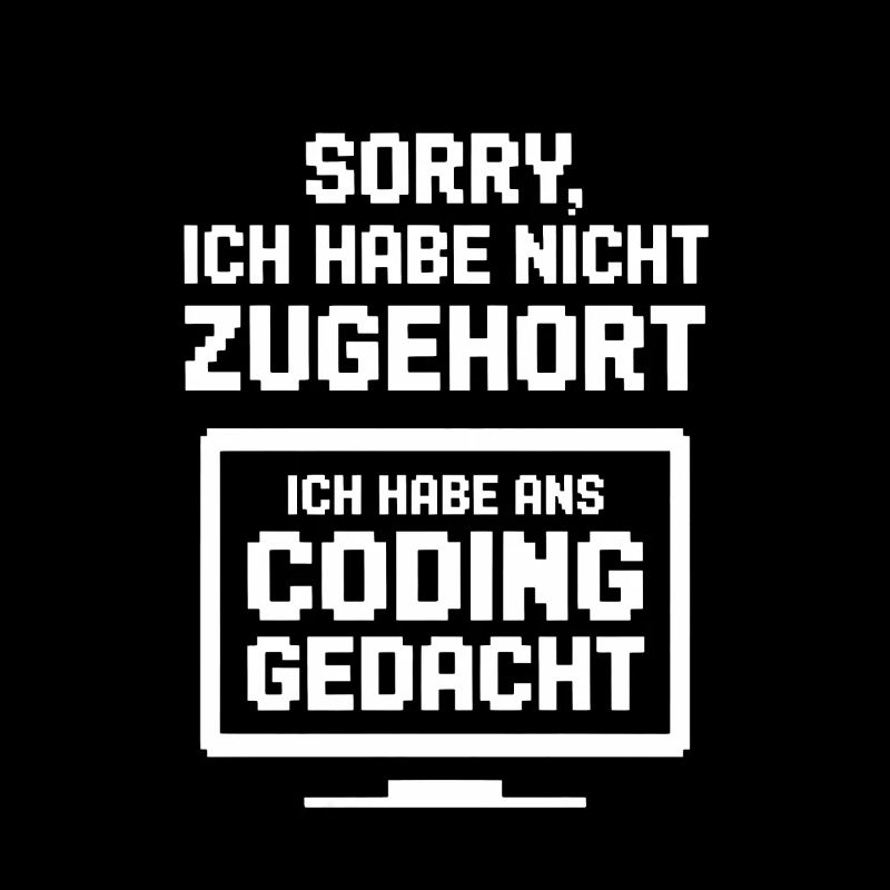 Coding Gedacht Humor Spruch