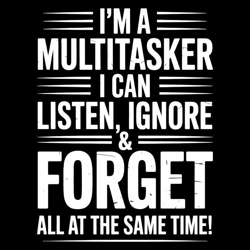 Multitasker Sprüche Sarkasmus Bürohumor Geschenk