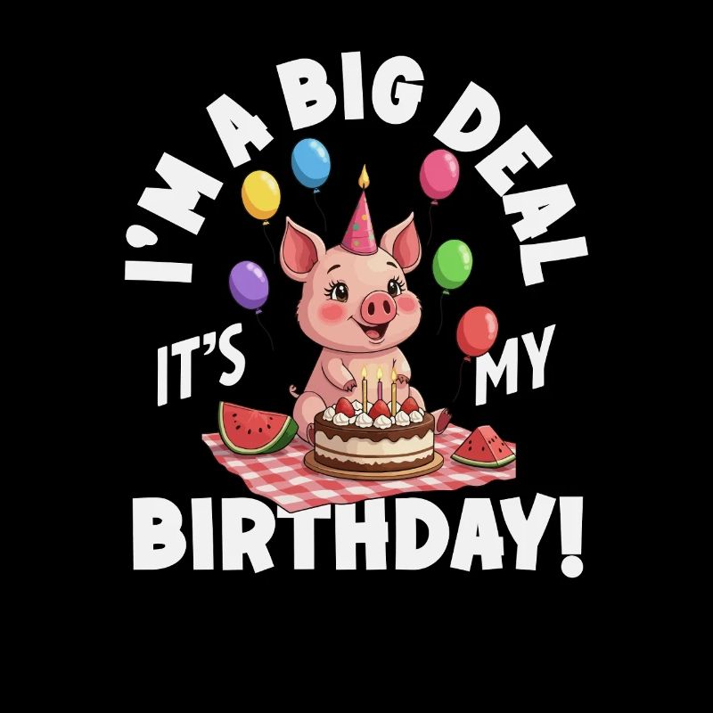 Je suis important, c’est mon cochon d’anniversaire