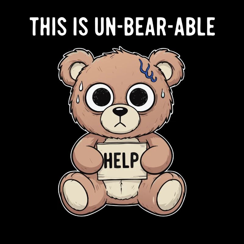 Unbearable Bear Saying
