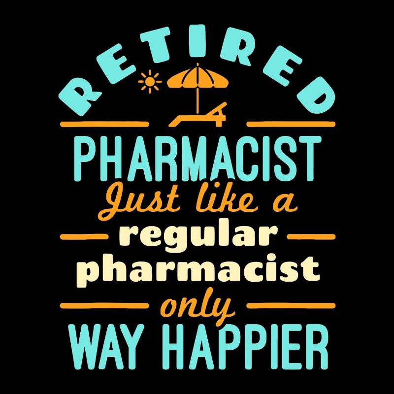 Retired Pharmacist Way Happier