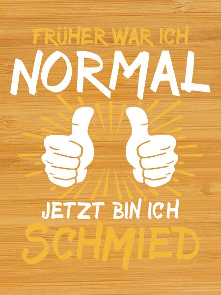 Schmied Spruch