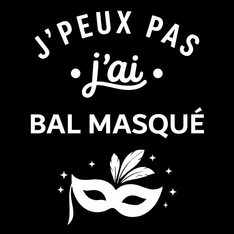 J'peux pas j'ai bal masqué