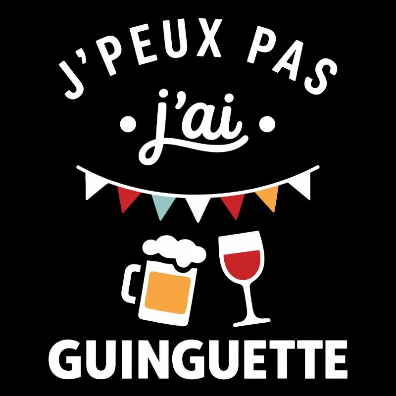 J'peux pas j'ai guinguette
