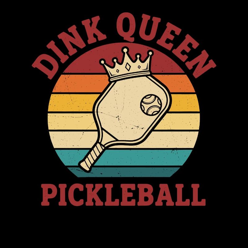 Pickleball Dink Queen Funny Player Love Pickleball
