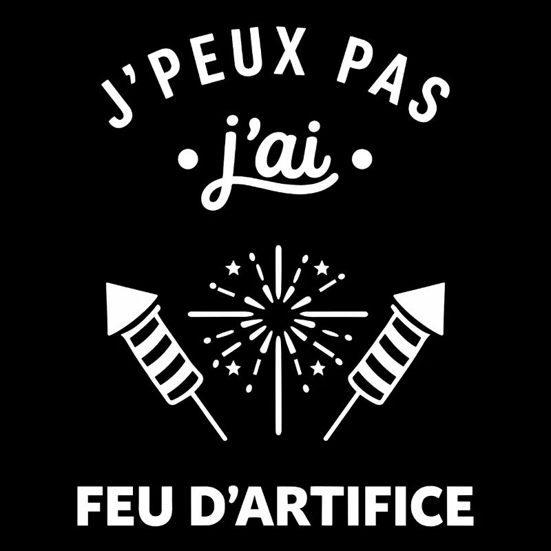 J'peux pas j'ai feu d'artifice