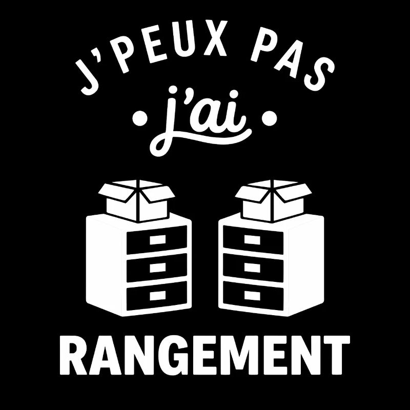 J'peux pas j'ai rangement