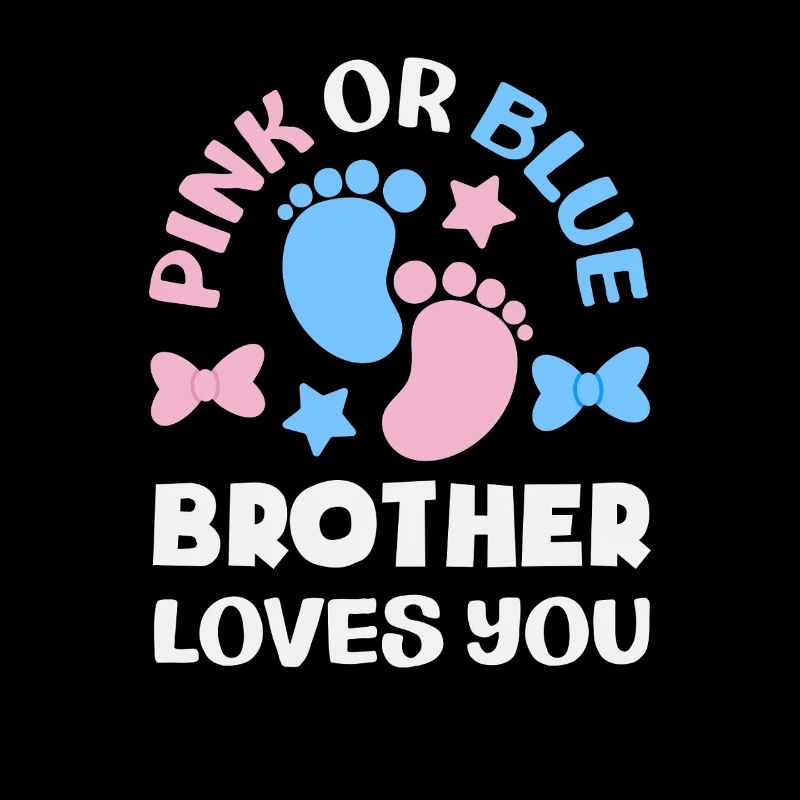 Pink Oder Blau Bruder Liebt Dich Gender Reveal