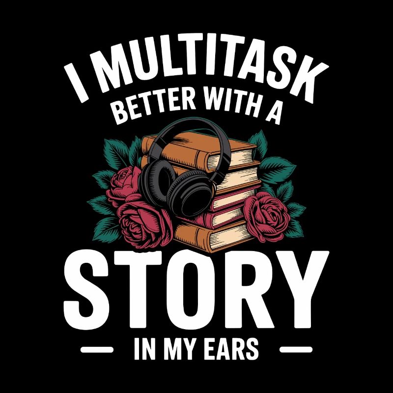 Audiobooks Multitasking Stories Books Nerd