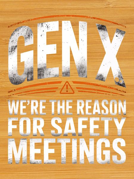 Gen X Security Meetings Saying