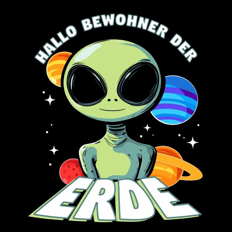 Hallo Bewohner der Erde Alien