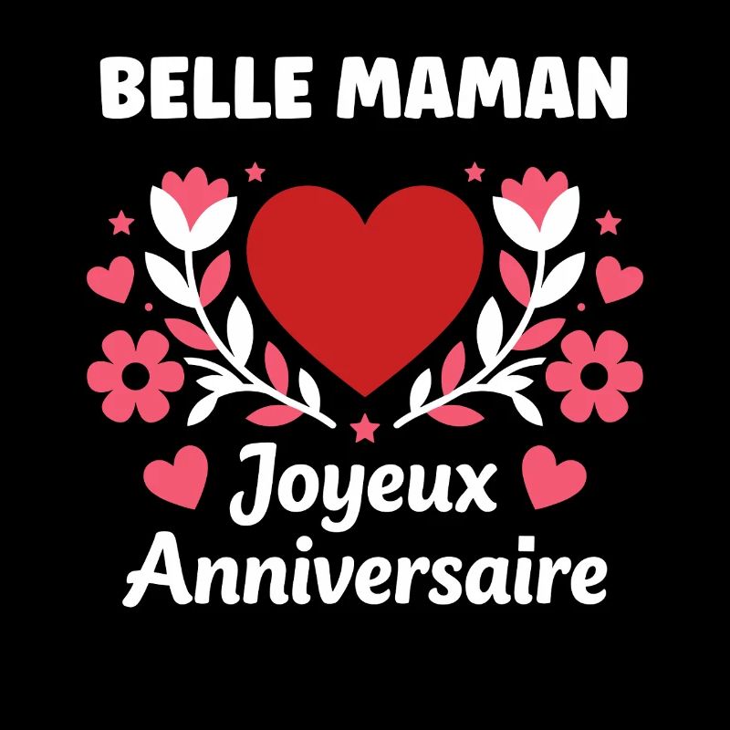 Belle Maman Joyeux Anniversaire