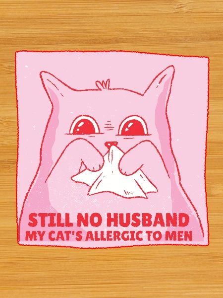 No Husband Cat Saying
