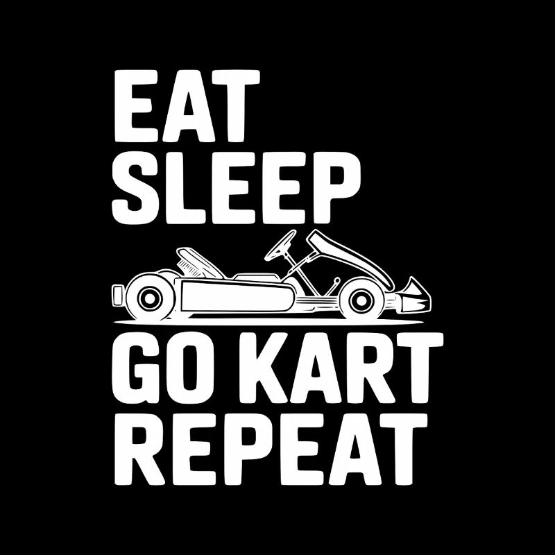 Mange, dors, Go Kart, recommence