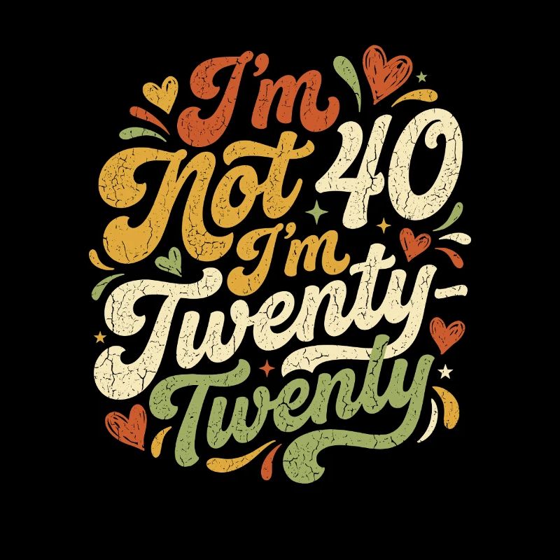 Ich bin nicht 40, Twenty Twenty