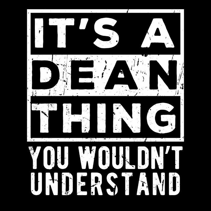 C’est une chose de Dean que tu ne comprendrais pas