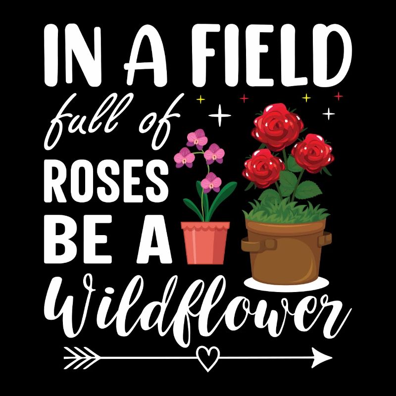Rosenfeld: Sei eine Wildeblume Geschenk Motivation