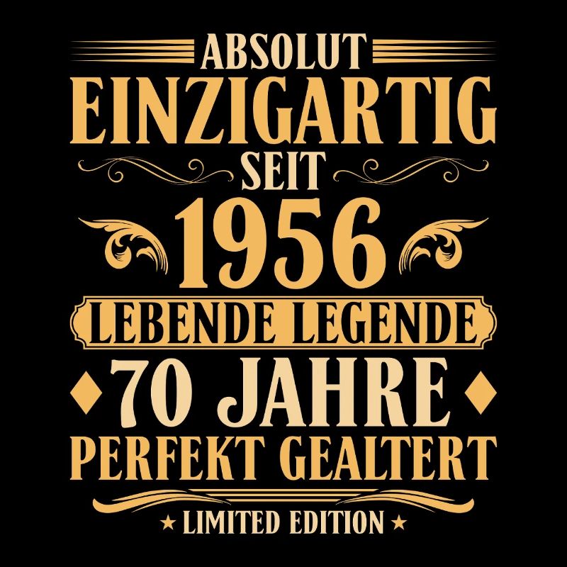Einzigartig seit 1956 Baujahr 70. Geburtstag
