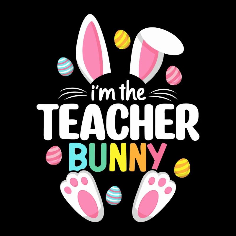 Im the Teacher Bunny