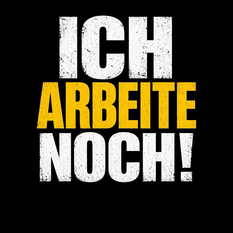 Ich arbeite noch! Distressed Typo