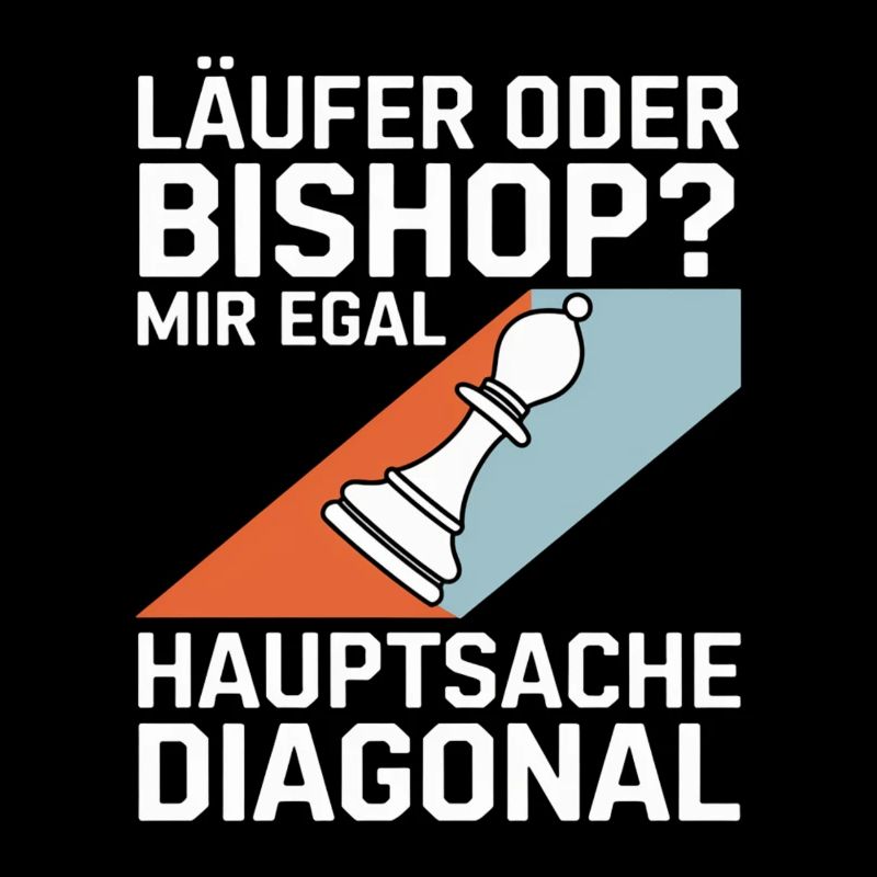 Läufer oder Bishop? Diagonal-Humor