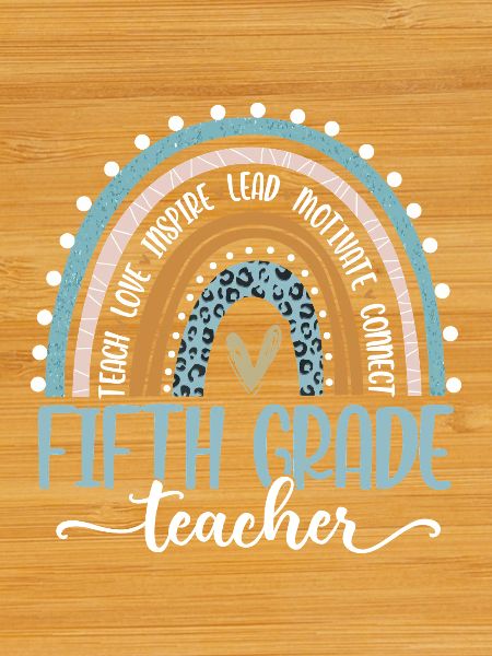 Fifth Grade Teacher Rainbow