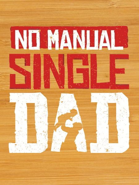 Single Dad Single Dad