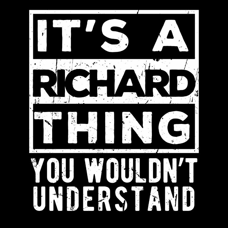 C’est une chose de Richard que tu ne comprendrais pas