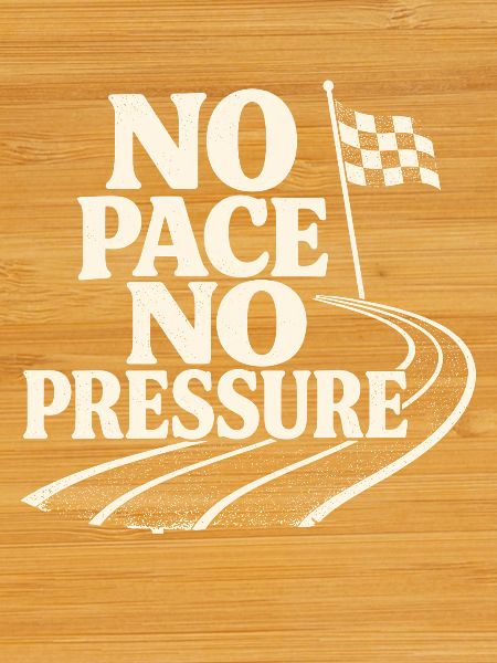 No Pace No Pressure