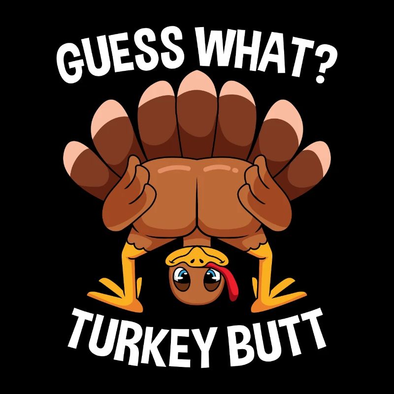 Drôle de design de Thanksgiving avec un cul de dinde Devine quoi