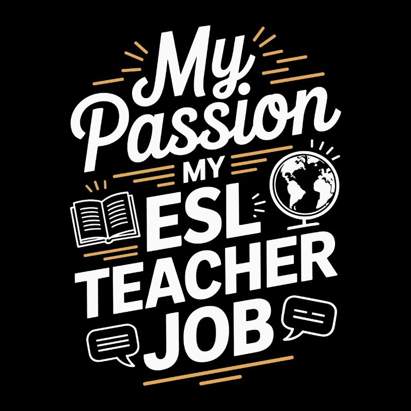 Professeur d’ESL Ma passion Ma professeure de langue ESL