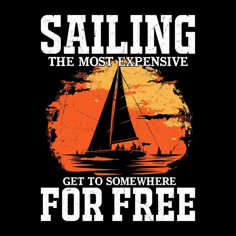 Sailing The Most Expensive Way Sailor Sail Captain