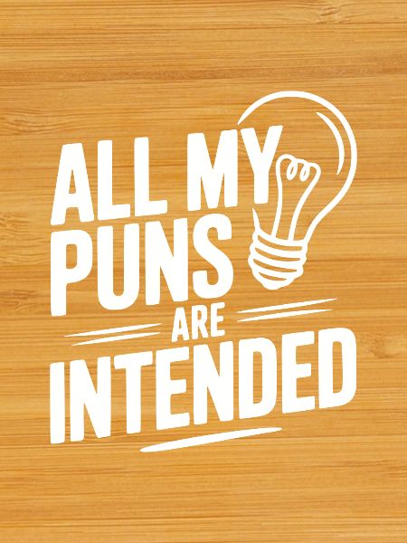 All My Puns Are Intended