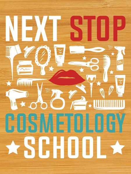 Next stop: Cosmetics School