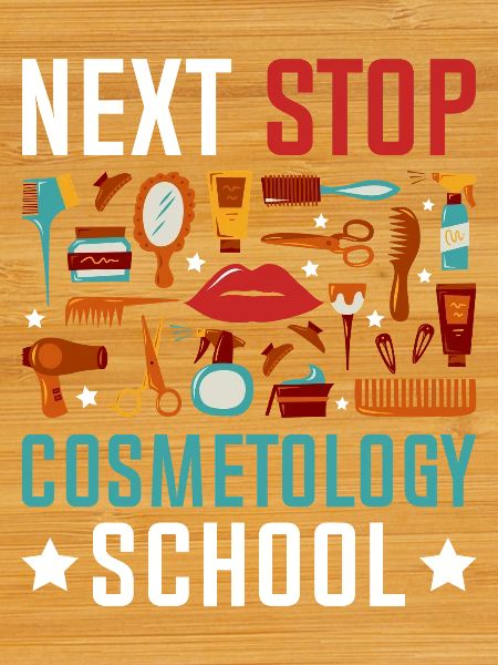 Next Stop Cosmetology School