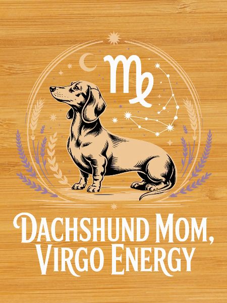 Dachshund Mom Virgin