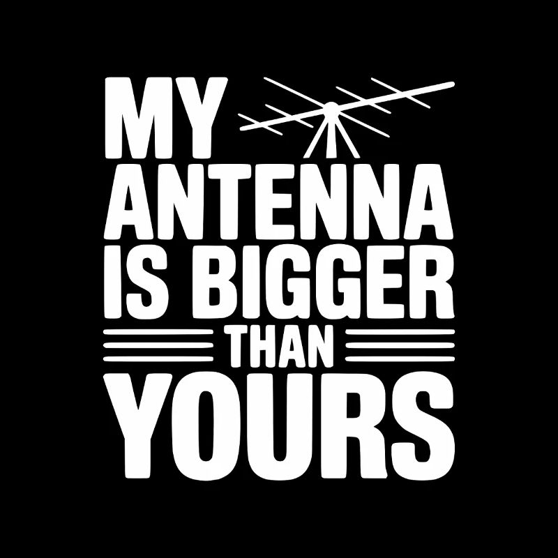 My Antenna Is Bigger Than Yours
