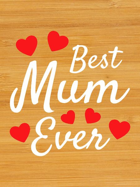 Best Mum Ever