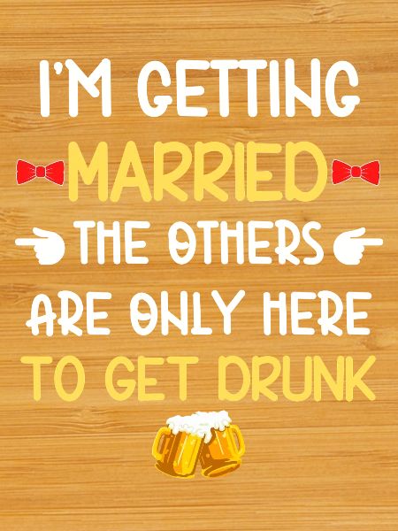 Groom The Others Get Drunk