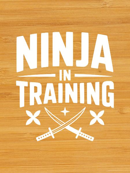 Ninja In Training