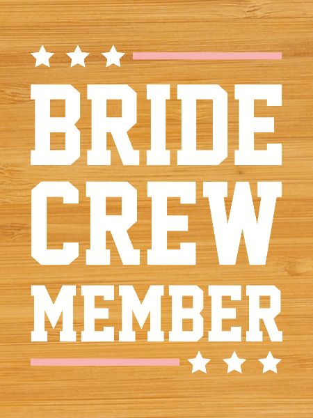 Bride Crew