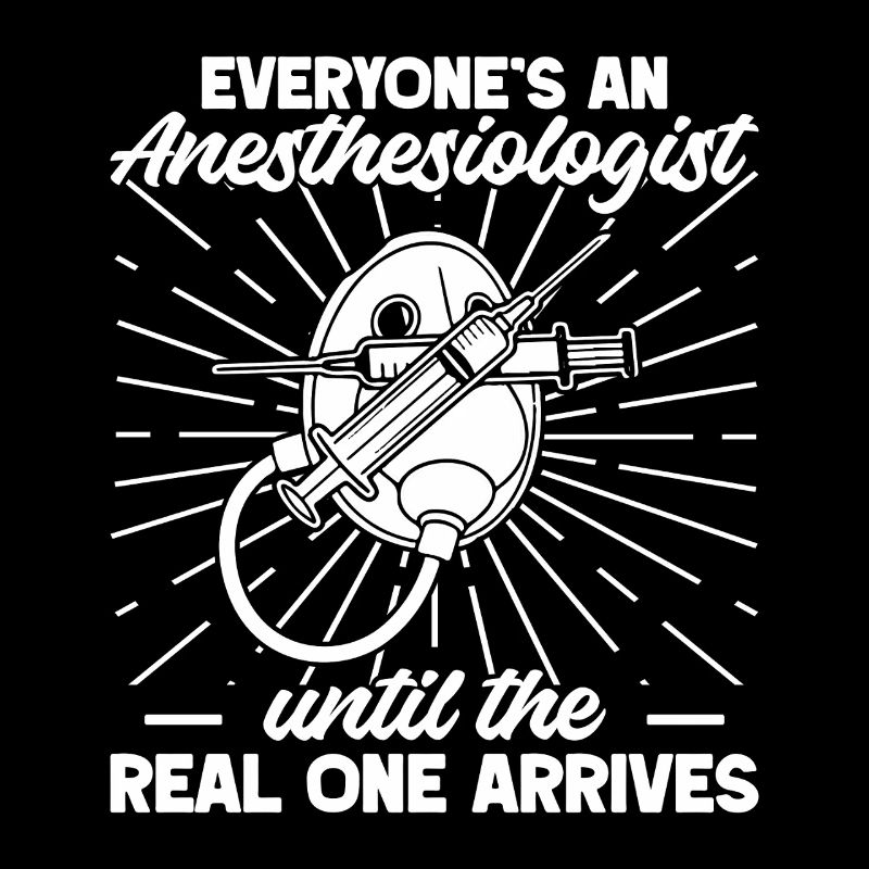 Anesthesiologist One Arrives Anesthesia