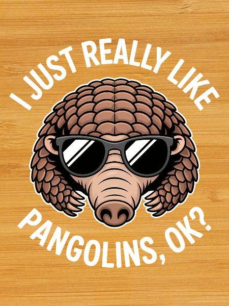 Pangolin Sayings Pine Cone Gift