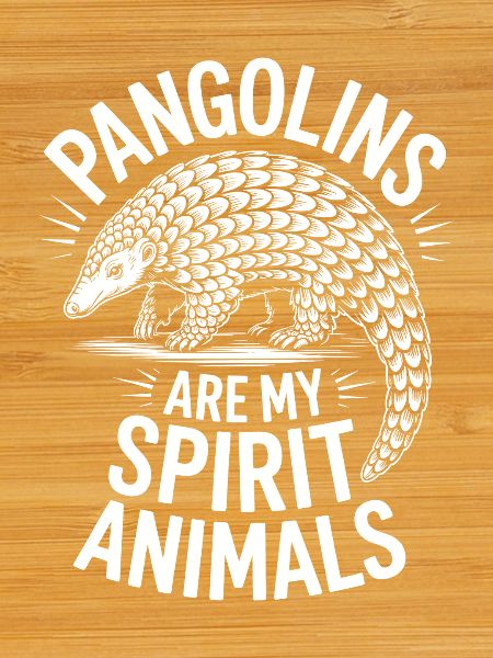 Pangolin Sayings Pine Cone Gift